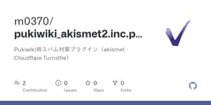 GitHub - m0370/pukiwiki_akismet2.inc.php: Pukiwiki用スパム対策プラグイン(akismet・Cloudflare Turnstile)